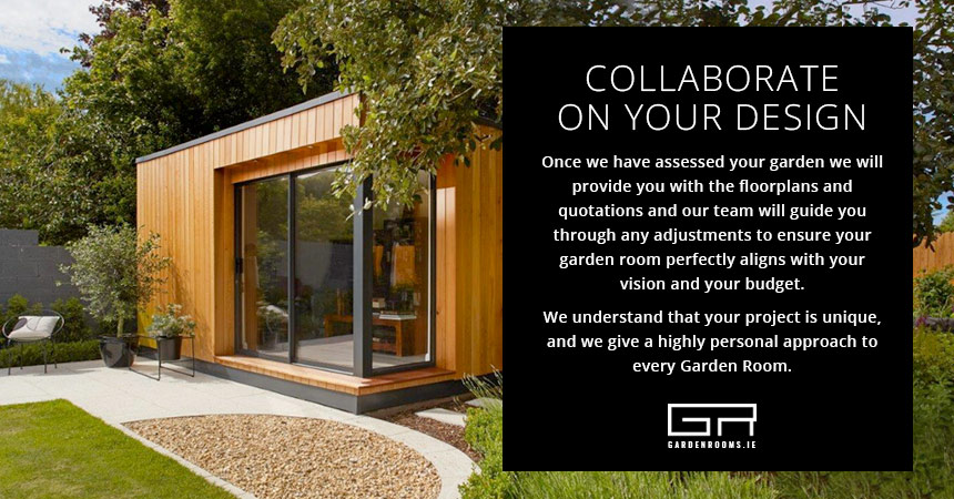 Collaborate On Your Design - Garden Rooms Ireland